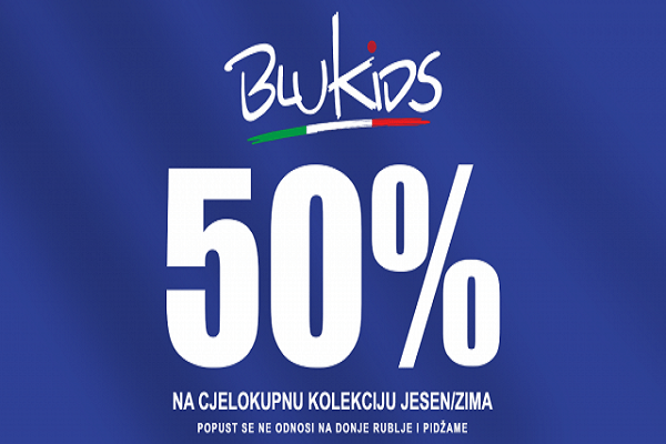 Sezonsko sniženje 50 % u trgovinama Blukids je počelo! Sezonsko sniženje 50 % u trgovinama Blukids je počelo!