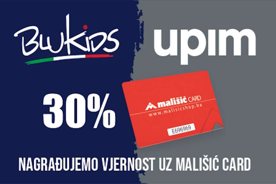 Sniženje 30 % za korisnike Mališić CARD-a u trgovinama UPIM i BLUKIDS Sniženje 30 % za korisnike Mališić CARD-a u trgovinama UPIM i BLUKIDS