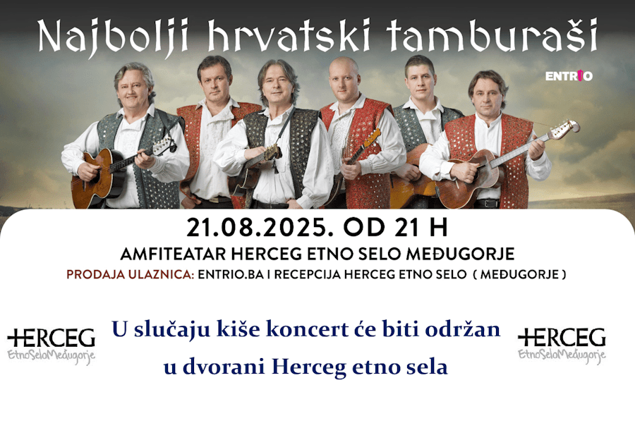 U slučaju kiše koncert u dvorani: Legende tamburaške glazbe prvi put u Međugorju – Najbolji hrvatski tamburaši U slučaju kiše koncert u dvorani: Legende tamburaške glazbe prvi put u Međugorju – Najbolji hrvatski tamburaši