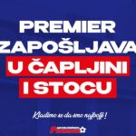 PREMIER ZAPOŠLJAVA U ČAPLJINI I STOCU: Postani dio tima najveće i najbolje kladionice u Bosni i Hercegovini!