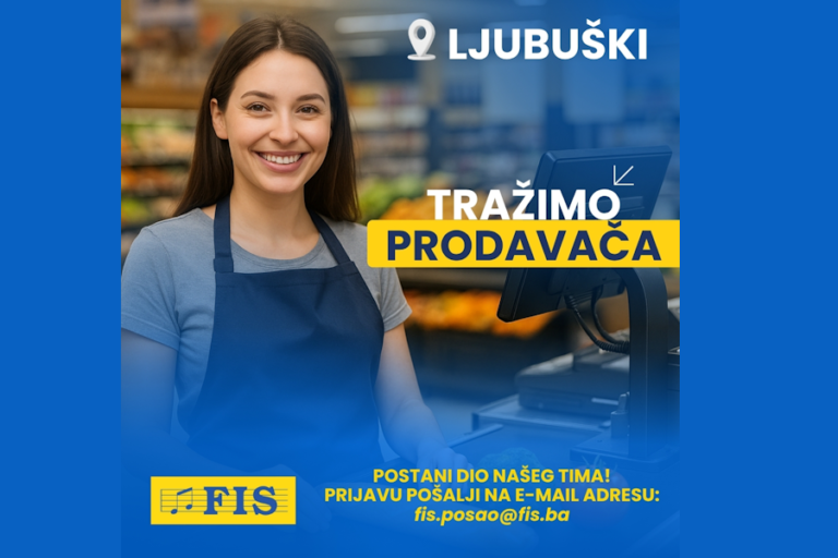 FIS d.o.o. zapošljava: Prodavač (M/Ž) – Ljubuški