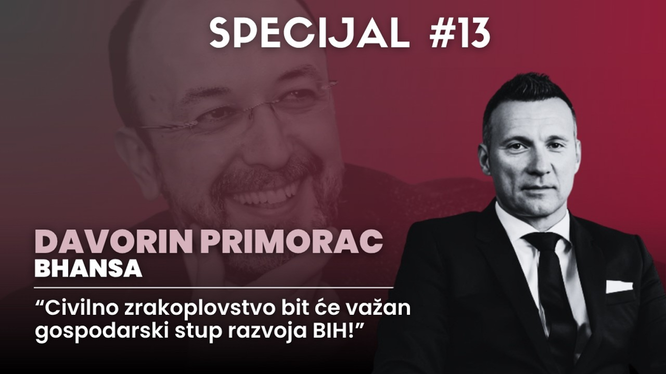 Davorin Primorac: Civilno zrakoplovstvo i zračni promet bit će glavni pokretač gospodarskog razvoja Bosne i Hercegovine!