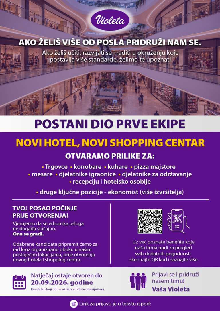 Violeta zapošljava za novi shopping centar: Traže trgovce, kuhare, konobare i brojne druge djelatnike