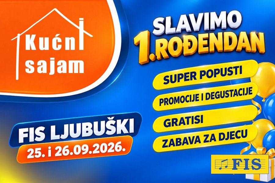 FIS Ljubuški slavi prvu godišnjicu – super popusti, Kućni sajam, promocije i degustacije, pokloni i zabava za djecu