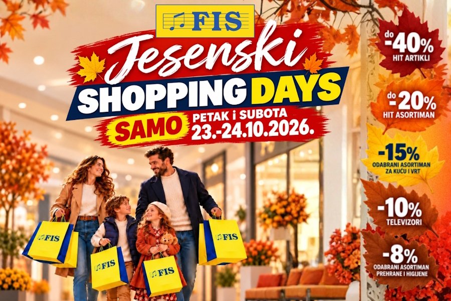 FIS Jesenski Shopping Day– dva dana odličnih popusta i još povoljnije kupovine!