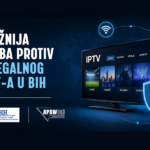 AKOP BiH i APAW BiH pokreću efikasniju borbu protiv oglašavanja nelegalnog IPTV-a