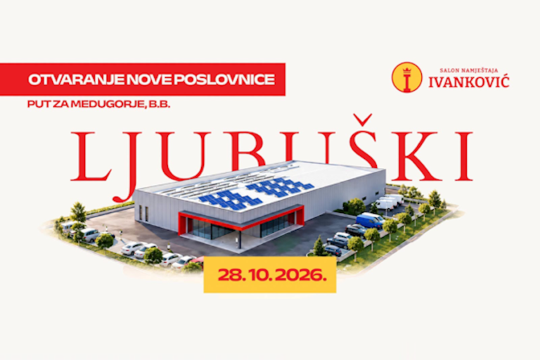 Salon namještaja Ivanković otvara novu poslovnicu u Ljubuškom uz posebne popuste